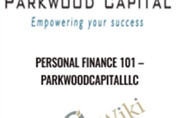 Personal Finance 101 - Parkwoodcapitalllc