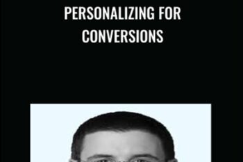 Personalizing for Conversions - Guy Yalif