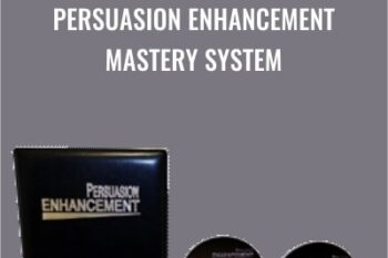 Persuasion Enhancement Mastery System - Michael Bernoff