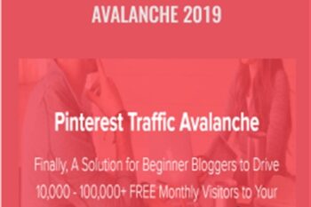 Pinterest Traffic Avalanche 2019 - Alex Nerney and Lauren McManus
