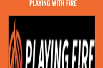 Playing with Fire - Alex Vilenchik