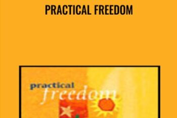 Practical Freedom - Hale Dwoskin