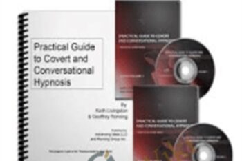 Practical Guide to Covert and Conversational Hypnosi - Keith Livingston and Geoffrey Ronning