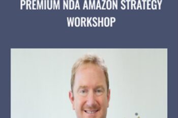 Premium NDA Amazon Strategy Workshop - Matt Clark