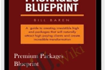 Premium Packages Blueprint - Bill Baren