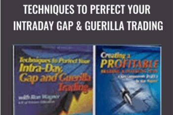 Techniques To Perfect Your Intraday GAP and Guerilla Trading - Pristine