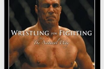 Wrestling for Fighting - Randy Couture