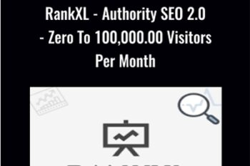 RankXL-Authority SEO 2.0-Zero To 100