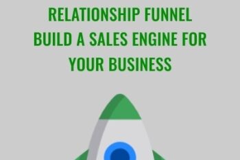 Relationship Funnel-Build A Sales Engine For Your Business - Wild Audience