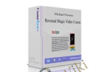 Reversal Magic Video Course - Michael Parsons
