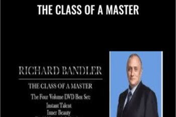 The Class of a Master - Richard Bandler