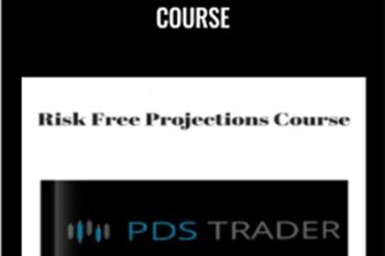 Risk Free Projections Course - Pdstrader