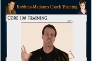 Robbins-Madanes Core Training - Anthony Robbins and Cloe Madanes