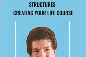 STRUCTURES-Creating Your Life Course - Robert Fritz