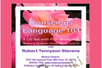 Conscious Language 101 - Robert Tennyson Stevens