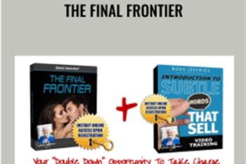 Speed Seduction The Final Frontier - Ross Jeffries