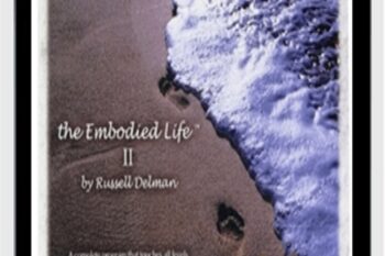 The Embodied Life II - Russell Delman