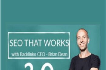 SEO That Works 2.0 - Brian Dean
