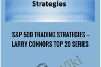 SandP 500 Trading Strategies - Larry Connors Top 20 Series