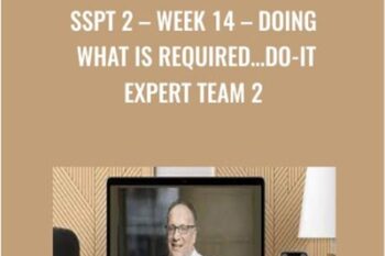 SSPT 2-WEEK 14 - Doing What is Required…Do-It Expert Team 2