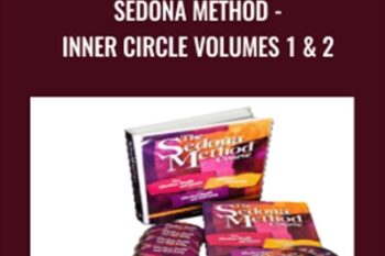 Sedona Method-Inner Circle Volumes 1 and 2 - Hale Dwoskin