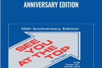 See You at the Top-25th Anniversary Edition - Zig Ziglar