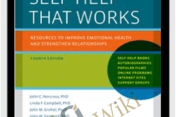 Self-Help That Works - John C. Norcross