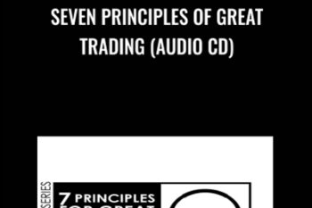 Seven Principles of Great Trading (Audio CD) - Van Tharp
