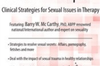 Sex Made Simple: Clinical Strategies for Sexual Issues in Therapy - Barry McCarthy