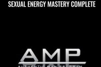 Sexual Energy Mastery Complete - AMP