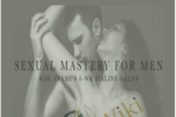 Sexual Mastery for Men - Kim Anami