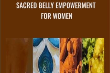Sacred Belly Empowerment for Women - Shiva Rea