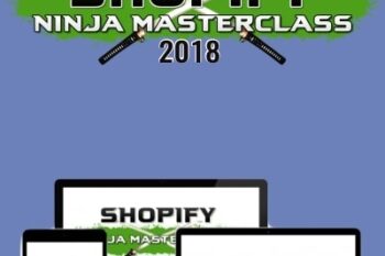 Shopify Ninja Masterclass 2018 - Kevin David