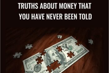 Truths About Money That You Have Never Been Told - Siddha