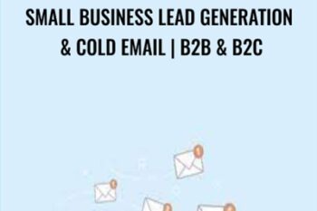 Small Business Lead Generation and Cold Email | B2B and B2C - Evan Kimbrell