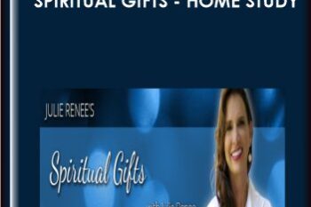 Spiritual Gifts  -  Home Study  -  Julie Renee