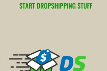 Start Dropshipping Stuff - James Holt
