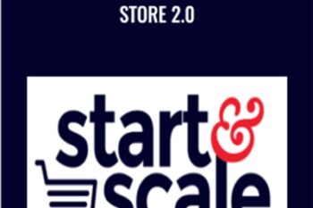 Start and Scale Your Online Store 2.0 - Gretta Van Riel