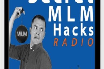 Secret MLM Hacks 2020 - Steve Larsen