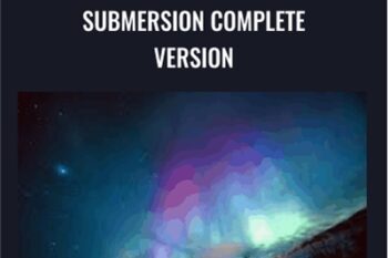 Submersion Complete Version - Steve Pavlina
