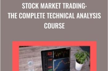 Stock Market Trading: The Complete Technical Analysis Course - Steve Ballinger