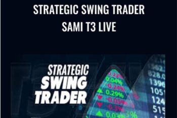 Strategic Swing Trader Sami T3 LIVE - Sami Abusaad