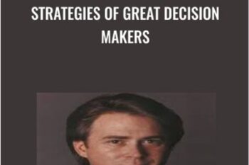 Strategies of Great Decision Makers - Charles Faulkner