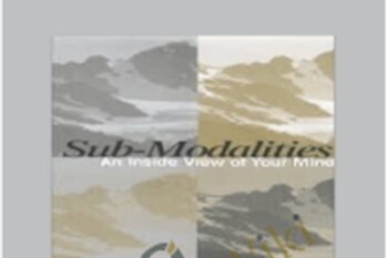 Sub-Modalities-An Inside View of Your Mind - Charles Faulkner