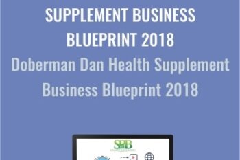 Supplement Business Blueprint 2018 - Doberman Dan