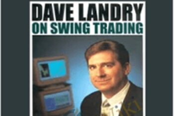 Swing Trading for a Living - Dave Landry