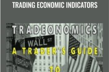 Tradeonomics-Four Steps to Trading Economic Indicators - Udemy