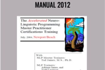 NLP Practitioner Complete Manual 2012 - Tad James