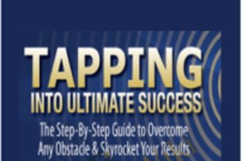 Tapping Into Ultimate Success -Gold Edition - Jack Canfield and Pamela Bruner