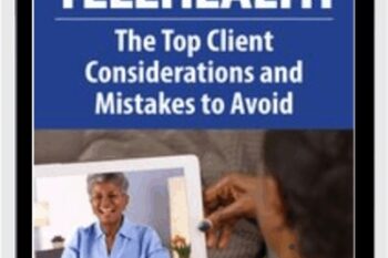 Telehealth: The Top Client Considerations and Mistakes to Avoid - Melissa Westendorf